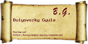 Bulyovszky Gyula névjegykártya